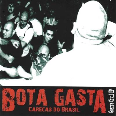 Bota Gasta : Guerra Civil EP